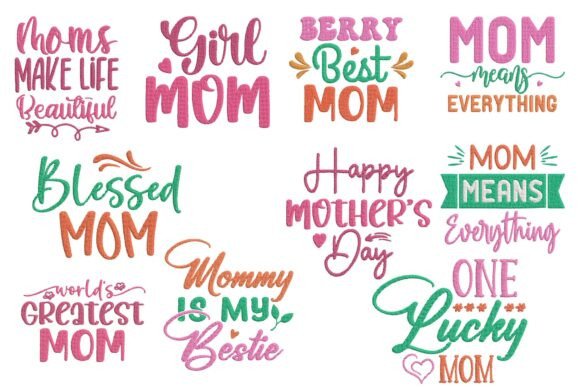 Mom Quotes Embroidery Bundle for Mothers Day